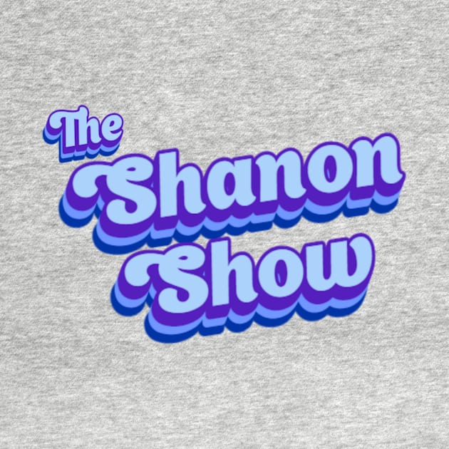 The Shanon Show Classic by The Shanon Show